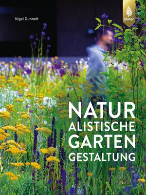 cover image of Naturalistische Gartengestaltung